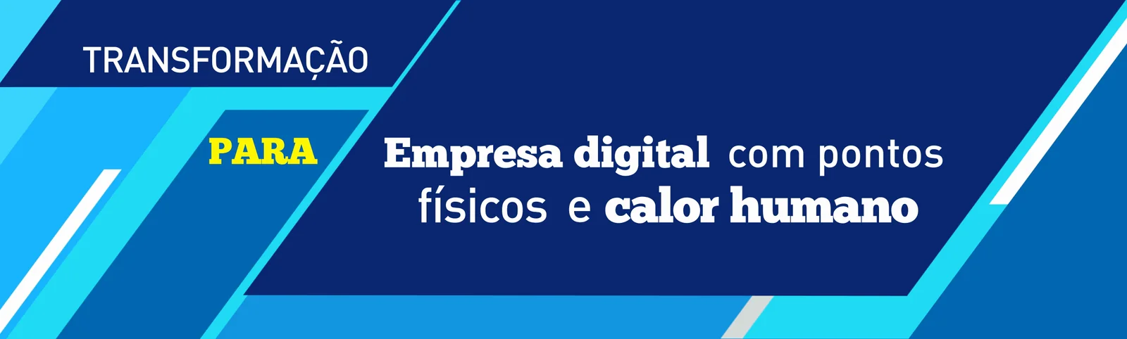 Stage film frame: from a traditional company with a digital area, to a digital company with physical stores and human warmth