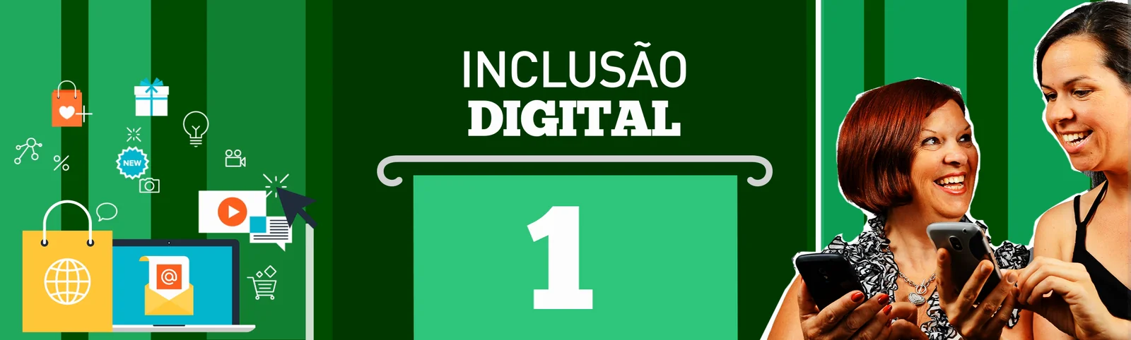 Film frame: pillar 1, Inclusão Digital